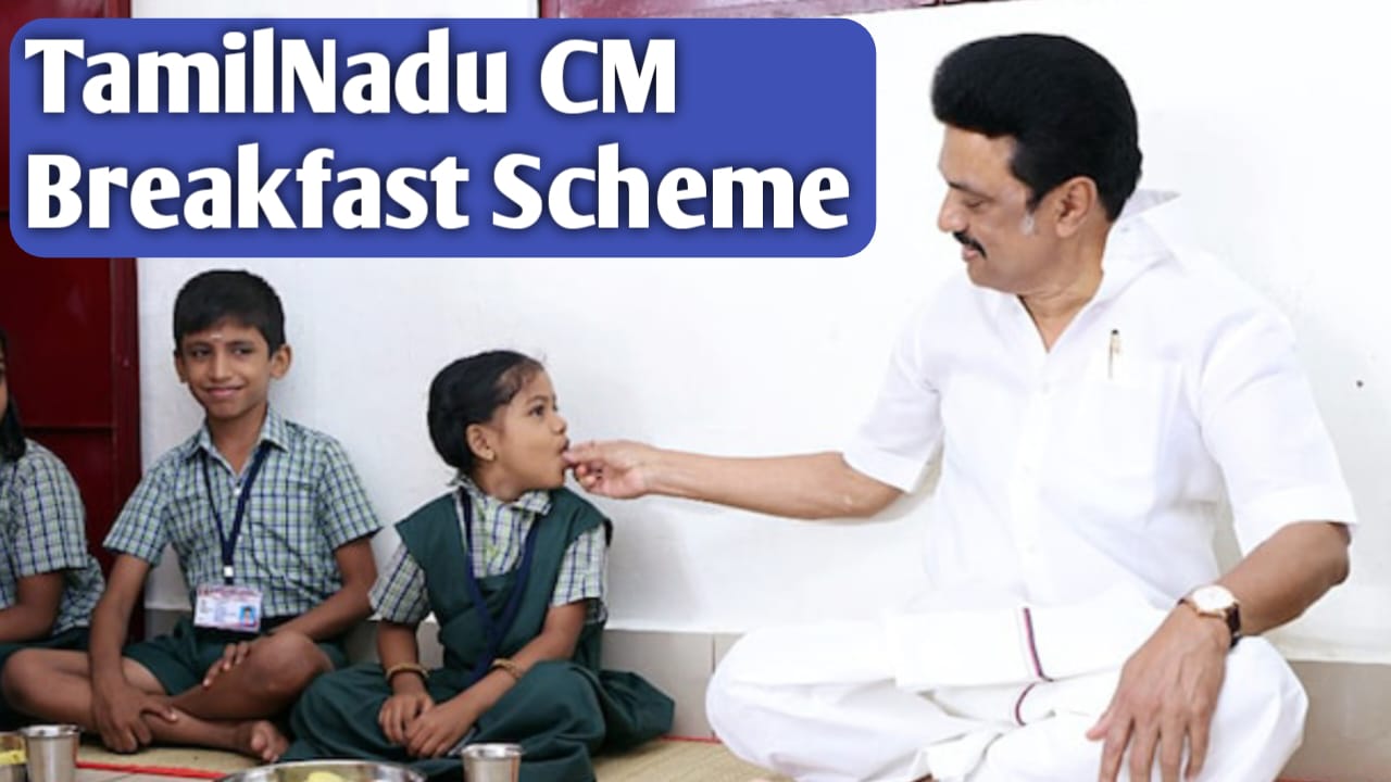 Tamil Nadu CM Breakfast Scheme